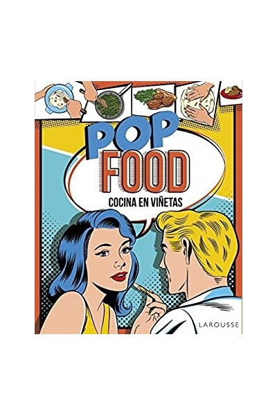POP FOOD. COCINA EN VIÑETAS